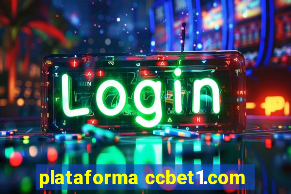 plataforma ccbet1.com